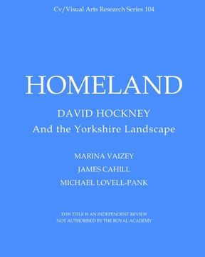portada Homeland: David Hockney and the Yorkshire Landscape (en Inglés)