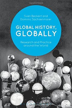 portada Global History, Globally: Research and Practice Around the World 