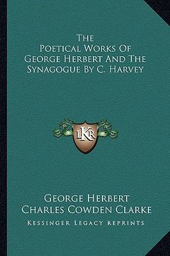 portada the poetical works of george herbert and the synagogue by c. harvey (in English)