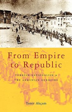 portada from empire to republic: turkish nationalism and the armenian genocide (in English)