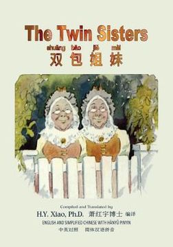 portada The Twin Sisters (Simplified Chinese): 05 Hanyu Pinyin Paperback B&w