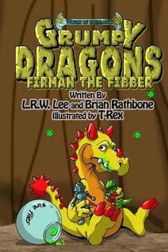 portada Grumpy Dragons - Firman the Fibber: A dragon book for kids and early readers (en Inglés)