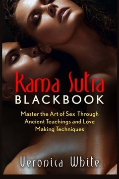 portada Kama Sutra: Kama Sutra Blackbook: Master the Art of Sex Through Ancient Teachings