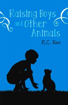 portada Raising Boys and Other Animals: Volume 1 (en Inglés)