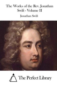 portada The Works of the Rev. Jonathan Swift - Volume II