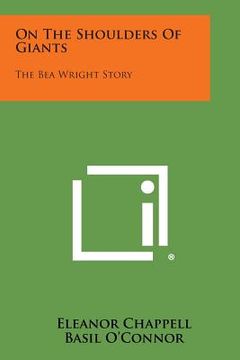 portada On the Shoulders of Giants: The Bea Wright Story