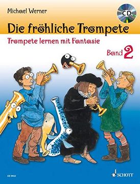 portada Die fröhliche Trompete 2: Trompete lernen mit Fantasie (en Alemán)