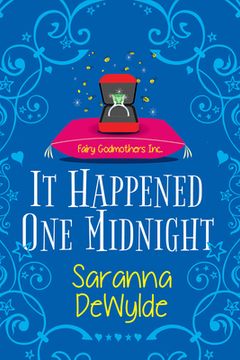 portada It Happened one Midnight: A Hilarious Magical Romcom: 3 (Fairy Godmothers Inc. ) (in English)