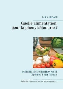 portada Quelle alimentation pour la phénylcétonurie ? (in French)
