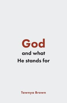 portada God and What He Stands For (en Inglés)