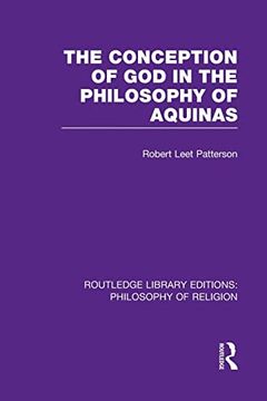 portada The Conception of god in the Philosophy of Aquinas (en Inglés)