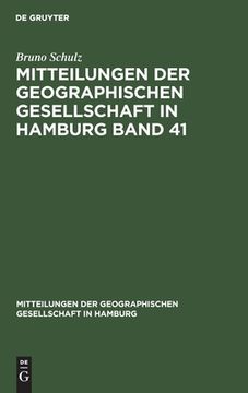 portada Mitteilungen der Geographischen Gesellschaft in Hamburg Band 41 (German Edition) [Hardcover ] 