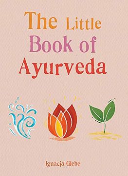 portada The Little Book of Ayurveda (Mbs Little Book Of. ) 