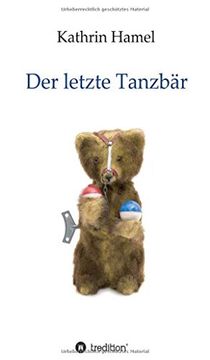 portada Der Letzte Tanzbär (en Alemán)