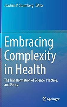 portada Embracing Complexity in Health. The Transforming of Science, Practice, and Policy (en Inglés)