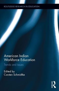 portada American Indian Workforce Education: Trends and Issues (en Inglés)