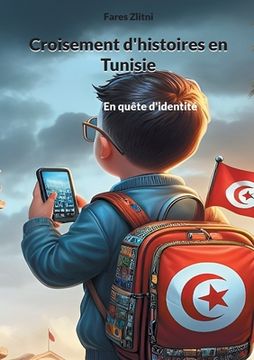 portada Croisement d'histoires en Tunisie: En quête d'identité (en Francés)