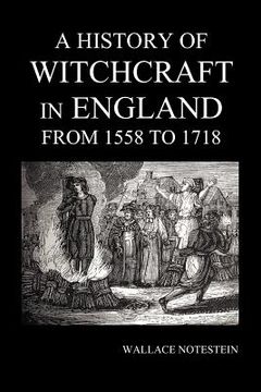 portada a history of witchcraft in england from 1558 to 1718