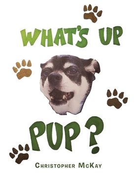 portada What's up Pup? (in English)