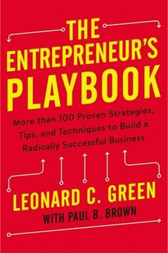 portada The Entrepreneur's Playbook: More Than 100 Proven Strategies, Tips, and Techniques to Build a Radically Successful Business