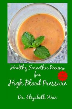 portada Healthy Smoothie Recipes for High Blood Pressure 2nd Edition (en Inglés)