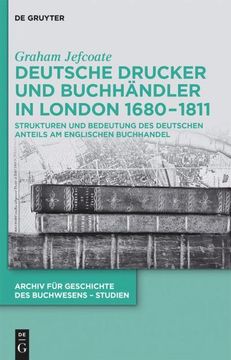 portada Deutsche Drucker und Buchhändler in London 1680-1811 (in German)