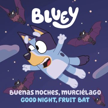 portada Bluey: Buenas Noches, Murciélago (en Inglés)