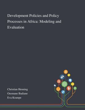 portada Development Policies and Policy Processes in Africa: Modeling and Evaluation (en Inglés)