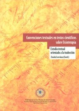 portada Convenciones textuales en textos cientí­ficos sobre fisioterapia: Estudio textual orientado a la traducción (Monografía)