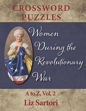 portada Women During the Revolutionary war Crossword Puzzles: A to z, Volume 2 (en Inglés)