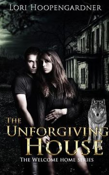 portada The Unforgiving House (in English)