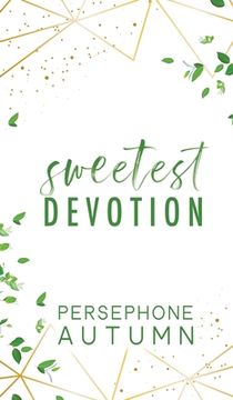 portada Sweetest Devotion: A Devotion Series Short Story (en Inglés)
