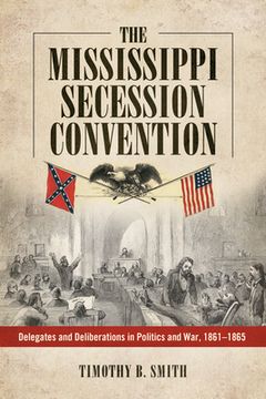 portada The Mississippi Secession Convention (en Inglés)
