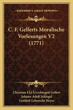 portada C. F. Gellerts Moralische Vorlesungen V2 (1771) (in German)