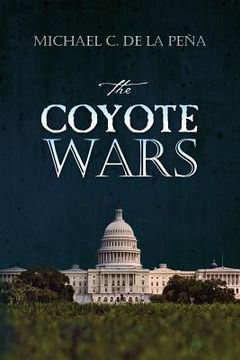 portada The Coyote Wars (en Inglés)