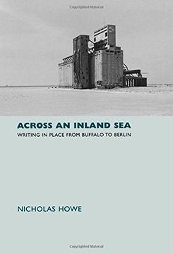 portada Across an Inland Sea: Writing in Place From Buffalo to Berlin (in English)