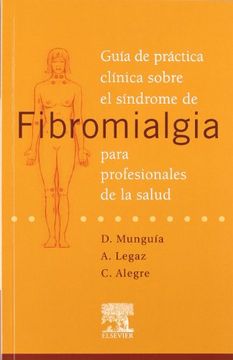 portada Guía de Práctica Clínica Sobre el Síndrome de Fibromialgia Para Profesionales de la Salud