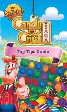 portada The Official Candy Crush top Tips Guide (en Inglés)