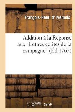portada Addition À La Réponse Aux Lettres Écrites de la Campagne (en Francés)