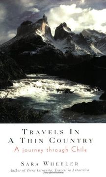 portada Travels in a Thin Country: Journey Through Chile (in English)