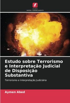 portada Estudo Sobre Terrorismo e Interpretação Judicial de Disposição Substantiva: Terrorismo e Interpretação Judiciária