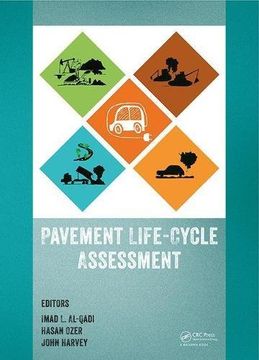 portada Pavement Life-Cycle Assessment: Proceedings of the Symposium on Life-Cycle Assessment of Pavements (Pavement Lca 2017), April 12-13, 2017, Champaign, (in English)