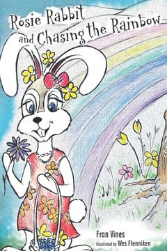 portada Rosie Rabbit and Chasing the Rainbow: Reading with granny (en Inglés)