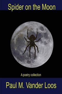 portada Spider on the Moon: A poetry collection (in English)