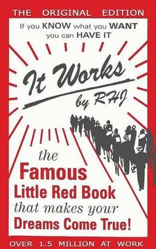 portada It Works: The Famous Little Red Book That Makes Your Dreams Come True! (in English)