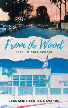 portada From The Wood: Part 1 Middle School (en Inglés)