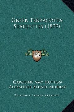 portada greek terracotta statuettes (1899) (en Inglés)