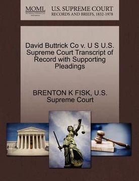 portada david buttrick co v. u s u.s. supreme court transcript of record with supporting pleadings
