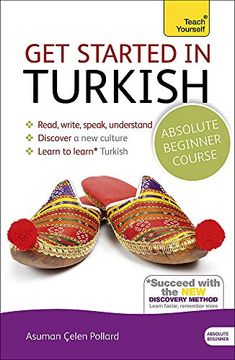 portada Get Started in Turkish Absolute Beginner Course: The Essential Introduction to Reading, Writing, Speaking and Understanding a New Language (in English)