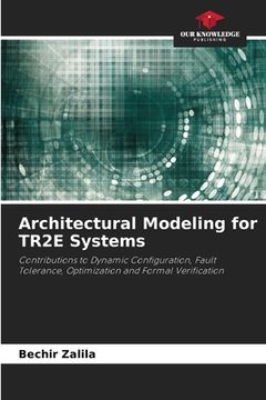 portada Architectural Modeling for TR2E Systems (en Inglés)